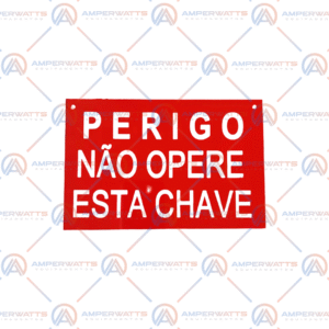 Placa de perigo nao opere esta chave